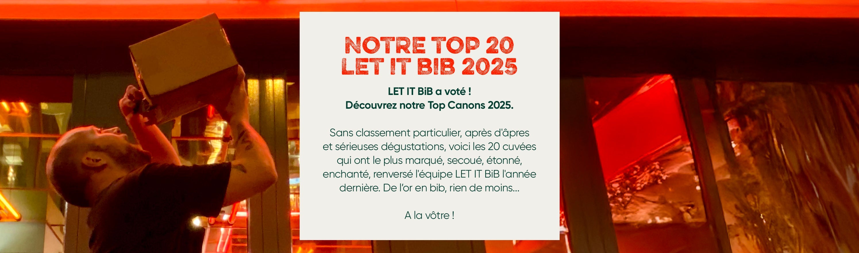 Notre Top 20 LET IT BiB 2025
